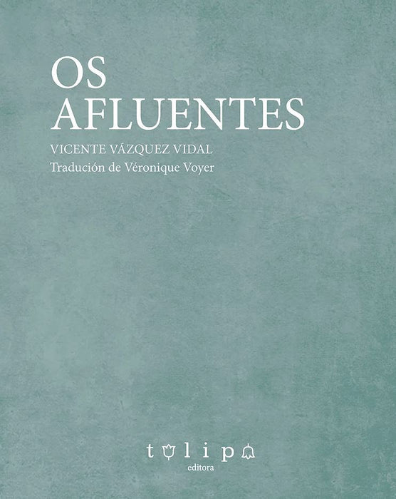 OS AFLUENTES