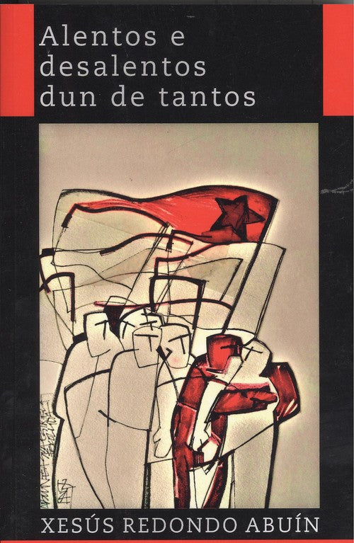 ALENTOS E DESALENTOS DUN DE TANTOS