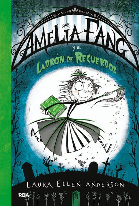 AMELIA FANG Y EL LADRÓN DE RECUERDOS