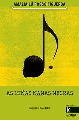 AS MIÑAS NANAS NEGRAS
