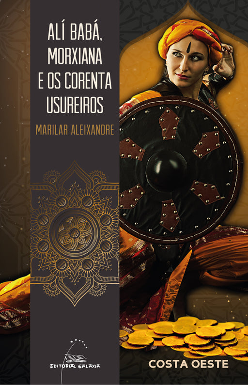 ALÍ BABÁ, MORXIANA E OS CORENTA USUREIROS