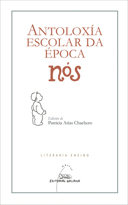 ANTOLOXÍA ESCOLAR DA ÉPOCA NÓS
