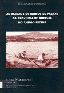 AS BARCAS E OS BARCOS DE PASAXE DA PROVINCIA DE OURENSE NO ANTIGO RÉXIME