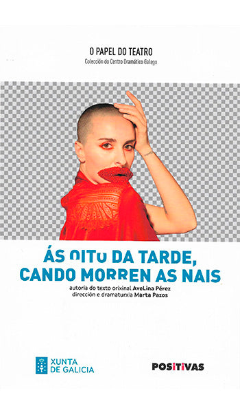 ÁS OITO DA TARDE, CANDO MORREN AS NAIS