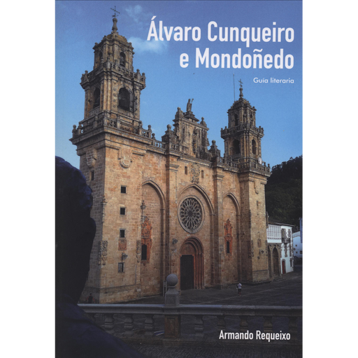 ÁLVARO CUNQUEIRO E MONDOÑEDO