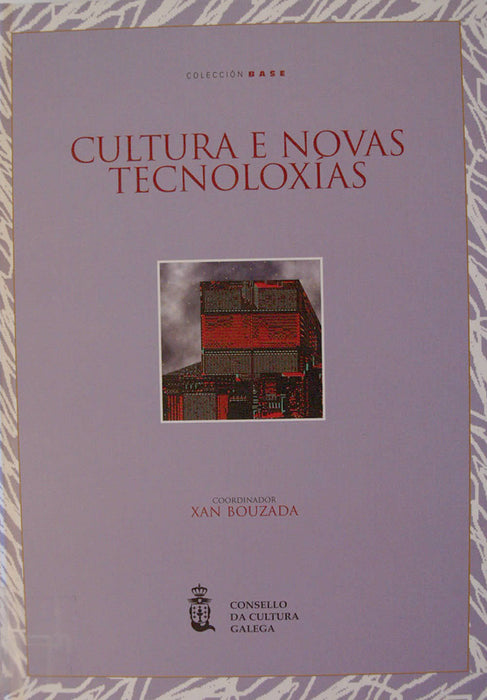 CULTURA E NOVAS TECNOLOXÍAS