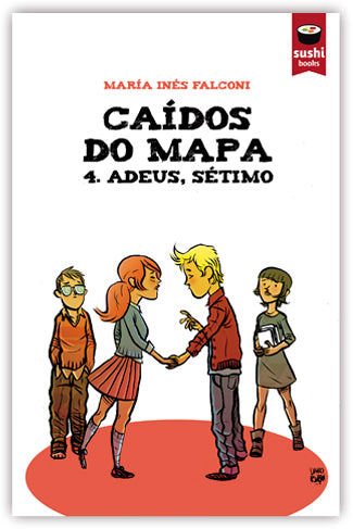 CAÍDOS DO MAPA 4. ADEUS, SÉTIMO