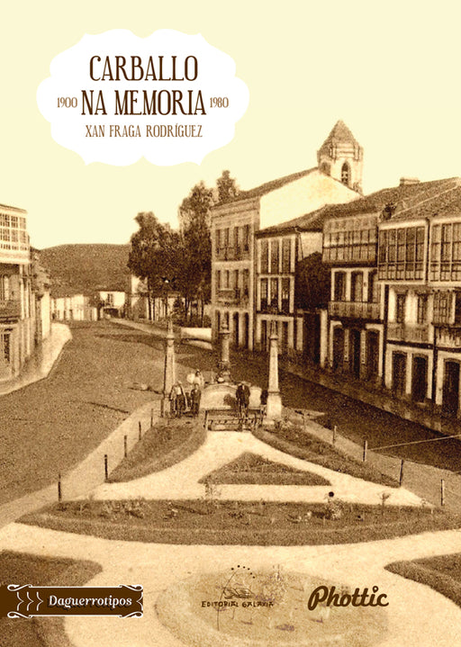 CARBALLO NA MEMORIA, 1900-1980
