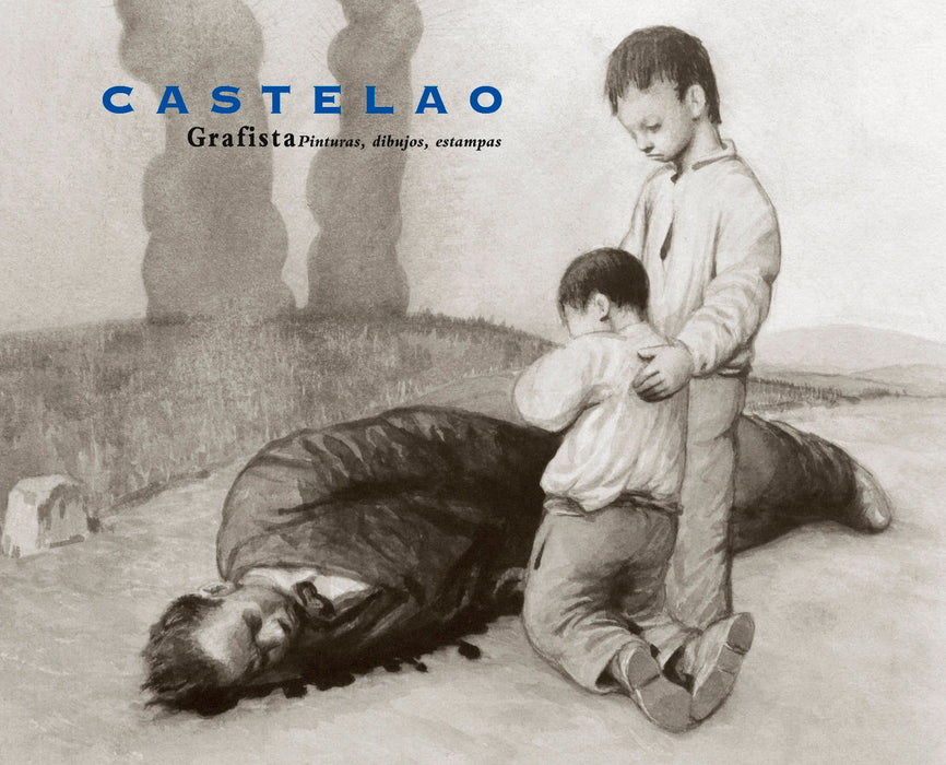 CASTELAO GRAFISTA. (FACSÍMILE) PINTURAS, DIBUJOS, ESTAMPAS