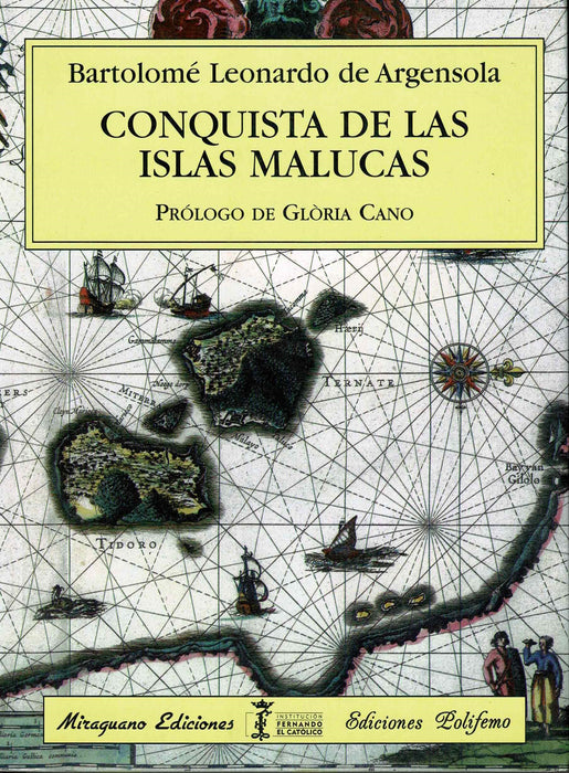 LA  CONQUISTA DE LAS ISLAS MALUCAS