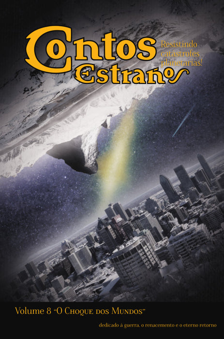 CONTOS ESTRAÑOS V8. O CHOQUE DOS MUNDOS