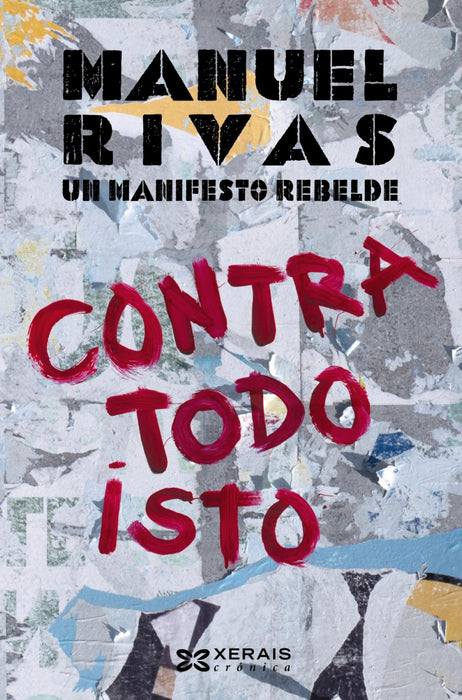 CONTRA TODO ISTO UN MANIFESTO REBELDE + BOLSA