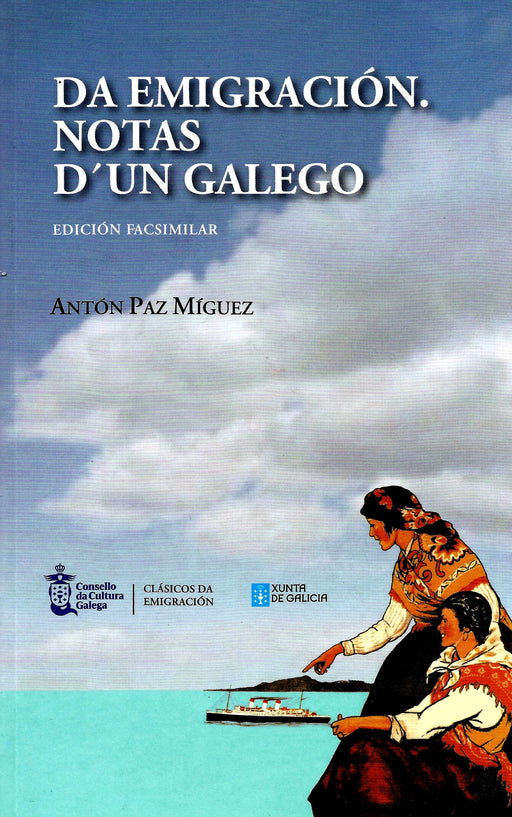 DA EMIGRACIÓN. NOTAS D'UN GALEGO