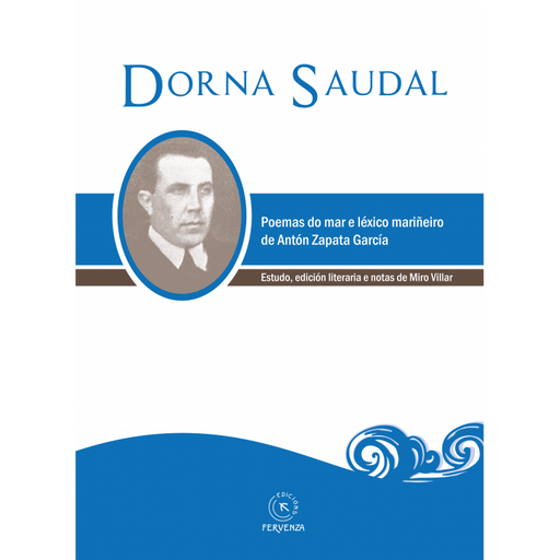 DORNA SAUDAL. POEMAS DO MAR E LÉXICO MARIÑEIRO DE ANTÓN ZAPATA GARCÍA