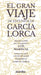 EL GRAN VIAJE DE ESTUDIOS DE GARCÍA LORCA
