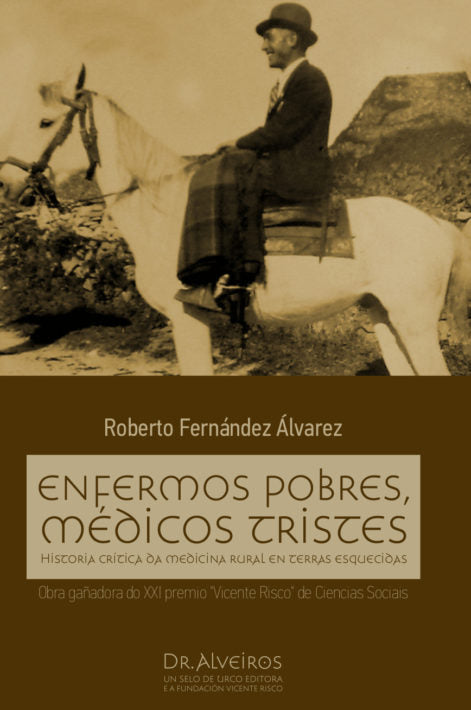 ENFERMOS POBRES, MÉDICOS TRISTES