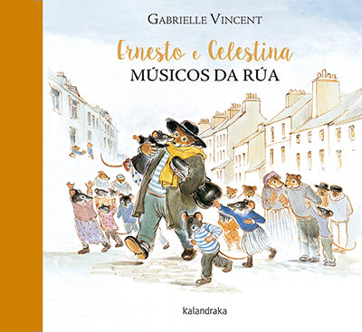 ERNESTO E CELESTINA, MÚSICOS DA RUA