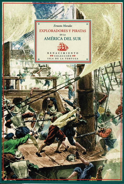 EXPLORADORES Y PIRATAS EN LA ÁMERICA DEL SUR