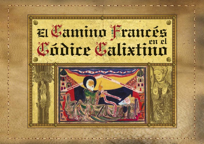CAMINO FRANCÉS EN EL CÓDICE CALIXTINO