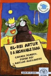 EL- REI ARTUR E A ABOMINABLE DAMA