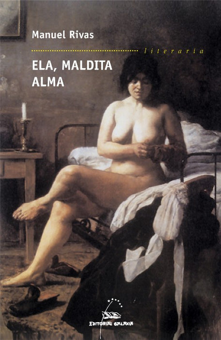 ELA, MALDITA ALMA