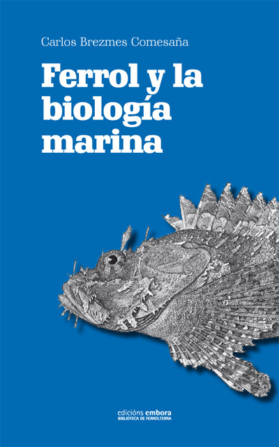 FERROL Y LA BIOLOGIA MARINA