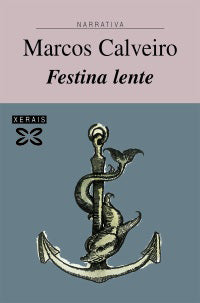 FESTINA LENTE