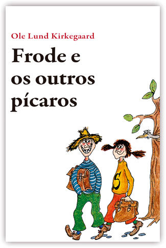 FRODE E OS OUTROS PÍCAROS