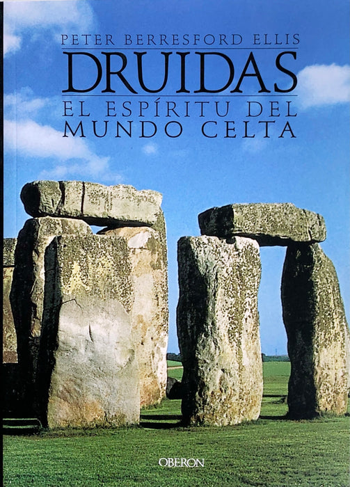 DRUIDAS. EL ESPÍRITU DEL MUNDO CELTA