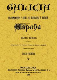 GALICIA ESPAÑA SUS MONUMENTOS Y ARTES(2 TOMOS)