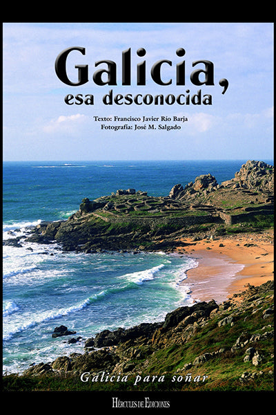 GALICIA ESA DESCONOCIDA