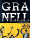 GRANELL: EL ARTE DE LA CONVERSACIÓN: EL ÚLTIMO SURREALISTA ESPAÑOL = GRANELL: A ARTE DA CONVERSA: O ÚLTIMO SURREALISTA ESPAÑOL
