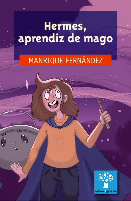 HERMES, APRENDIZ DE MAGO