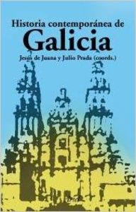 HISTORIA CONTEMPORÁNEA DE GALICIA