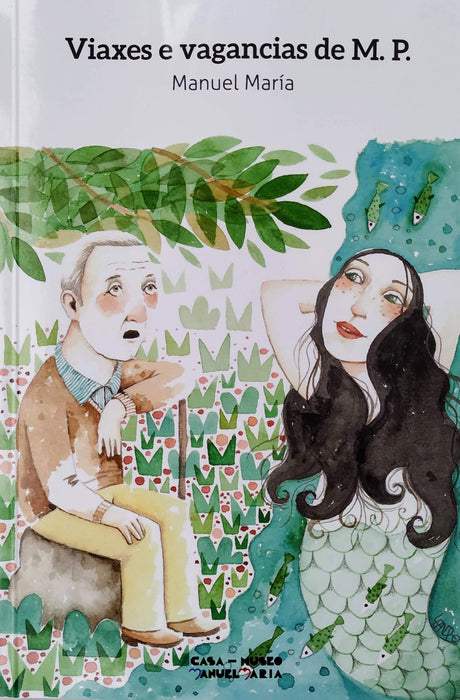 VIAXES E VAGANCIAS DE M. P.