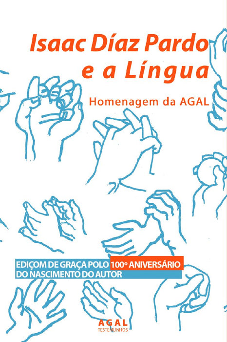 ISAAC DÍAZ PARDO E A LÍNGUA. EDIÇOM DE GRAÇA