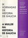 A MULLER NA HISTORIA DE GALICIA