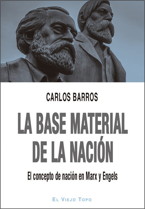 LA BASE MATERIAL DE LA NACIÓN