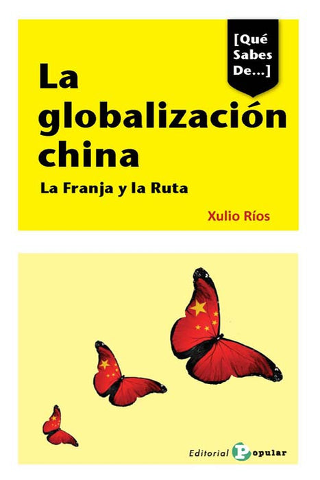 LA GLOBALIZACIÓN CHINA.