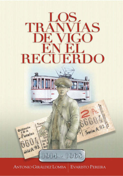 LOS TRANVÍAS DE VIGO EN EL RECUERDO