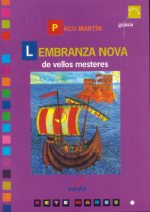 LEMBRANZA NOVA DE VELLOS MESTERES