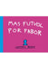 MAS FUTVOL POR FABOR