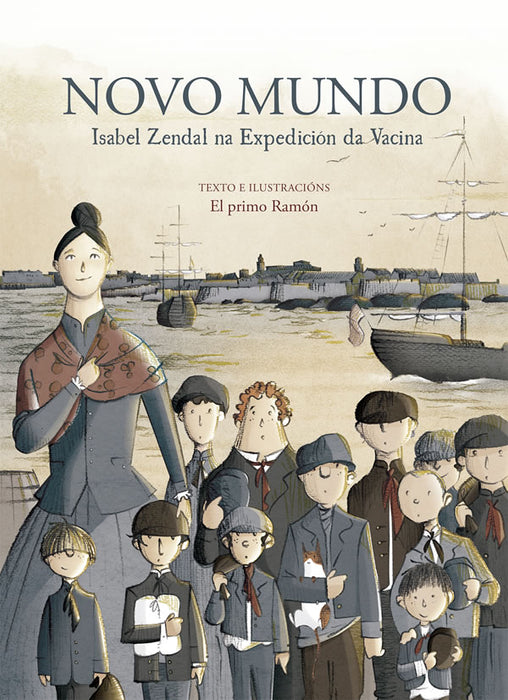 NOVO MUNDO. ISABEL ZENDAL NA EXPEDICIÓN DA VACINA