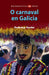 O CARNAVAL EN GALICIA