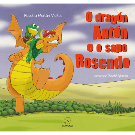O DRAGÓN ANTÓN E O SAPO ROSENDO