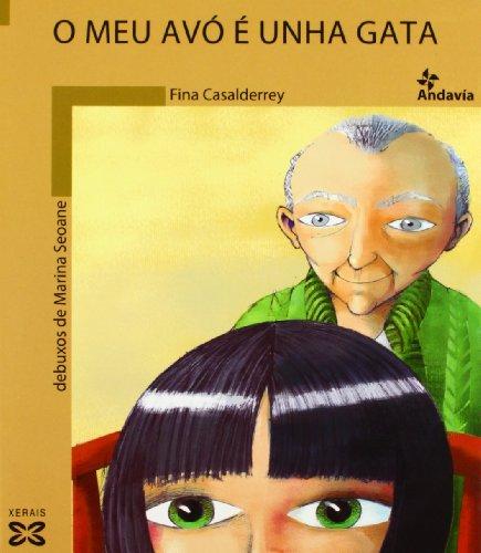 O MEU AVÓ É UNHA GATA