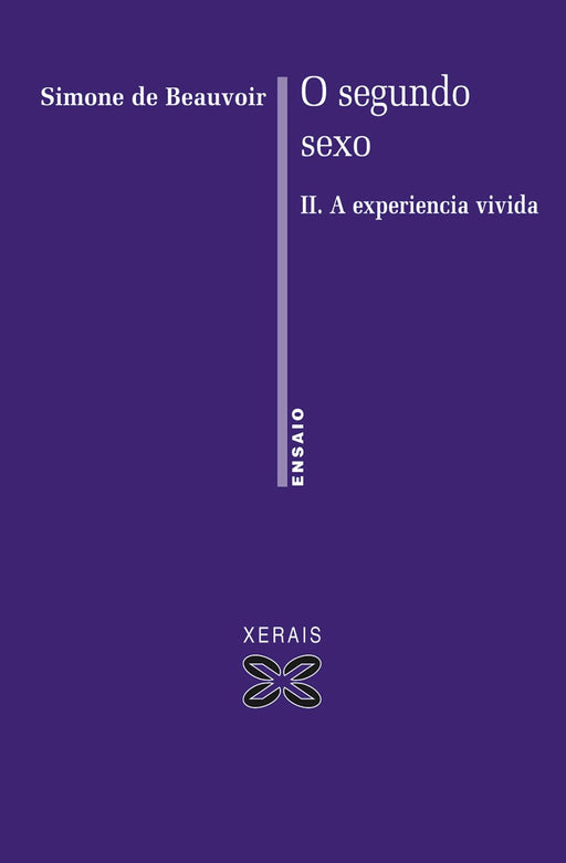O SEGUNDO SEXO II. TOMO II. A EXPERIENCIA VIVIDA