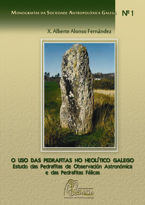 O USO DAS PEDRAFITAS NO NEOLÍTICO GALEGO
