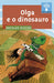 OLGA E O DINOSAURO
