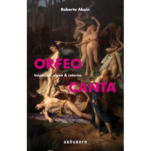 ORFEO CANTA. INICIACIÓN, SIGNO & RETORNO